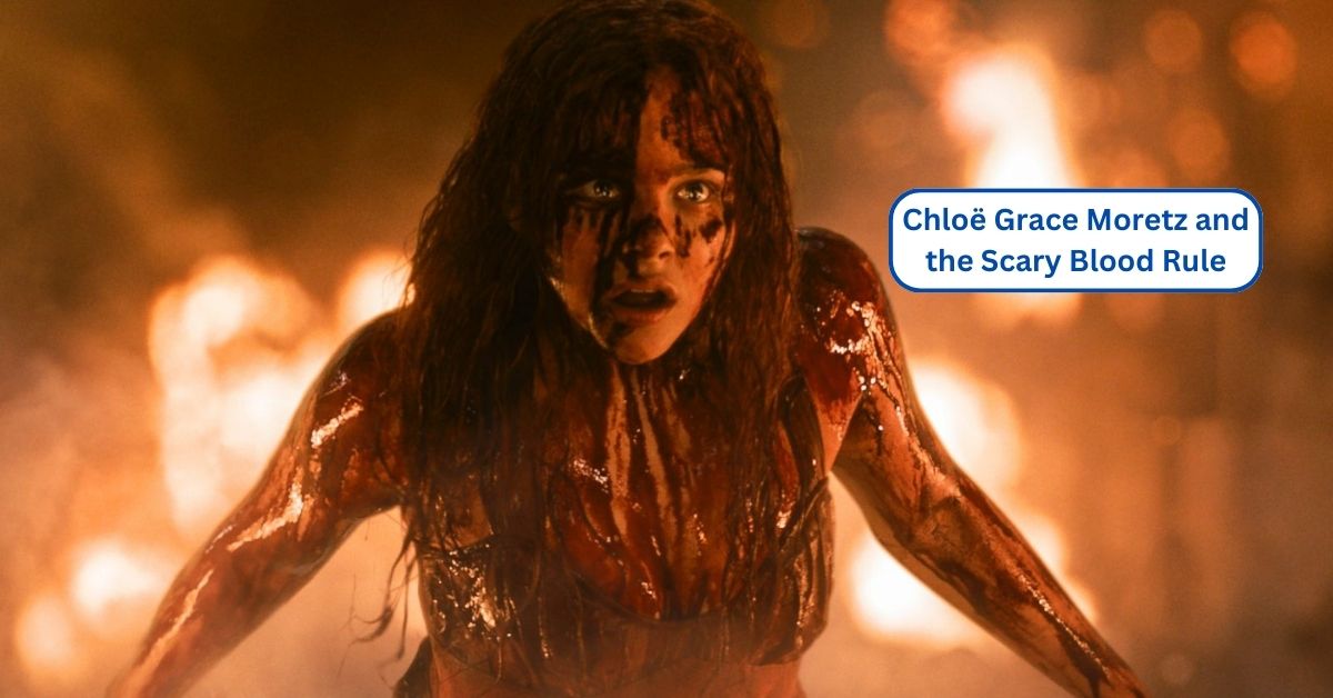 Chloë Grace Moretz and the Scary Blood Rule