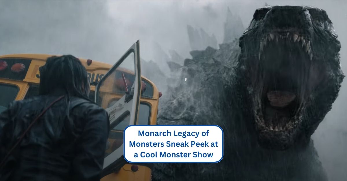 Monarch Legacy of Monsters Sneak Peek at a Cool Monster Show