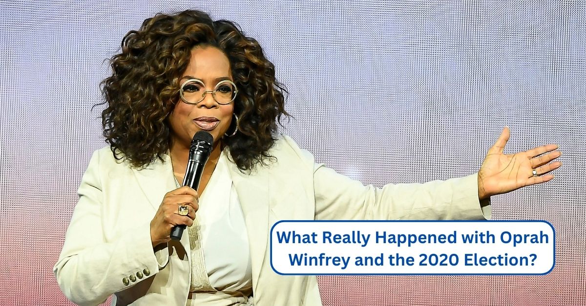 What Really Happened with Oprah Winfrey and the 2020 Election